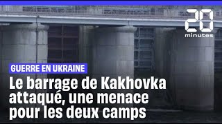 Guerre en Ukraine : Quels risques pour les Ukrainiens après l'attaque du barrage de Kakhovka ?