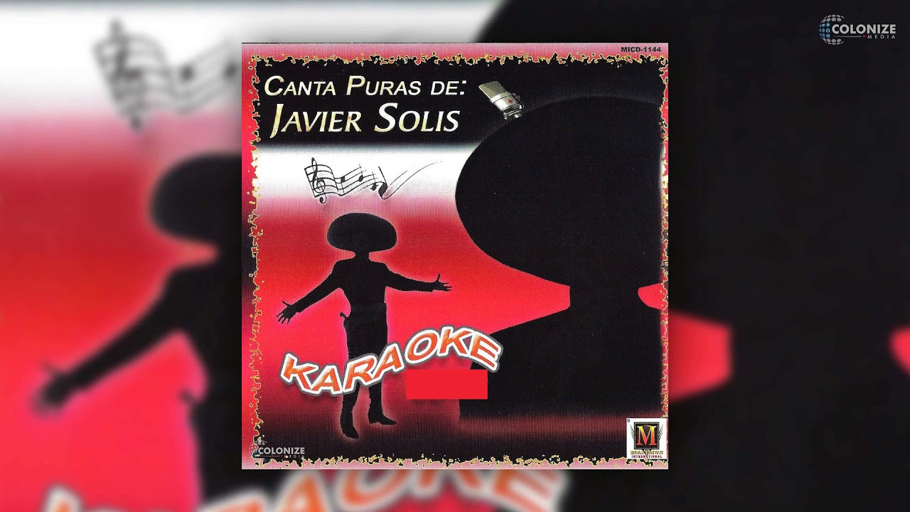Javier Solis - Amigo Organillero - YouTube Javier Solis - Amigo Organillero - YouTube