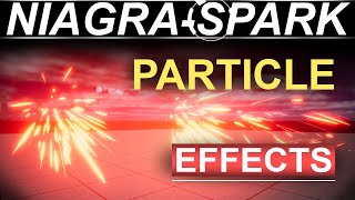 Unreal5 Niagra VFX: Spark Effects AVAILABLE!