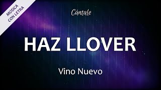 C0036 HAZ LLOVER - Vino Nuevo (Letra) chords