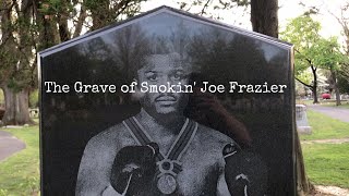 The Grave of Smokin Joe Frazier