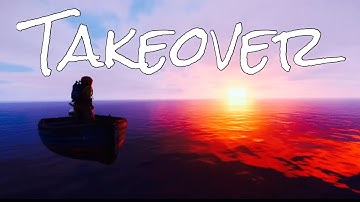 Takeover - A Rust Console Edition Story- Part 1 Wipe day