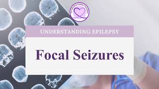 What are Focal Seizures?