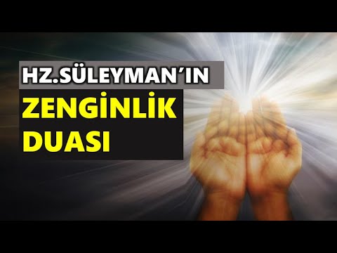 Hz  Sleymann Mal Mlk ve Servet Sahibi Olmak iin Okuduu Zenginlik Duas