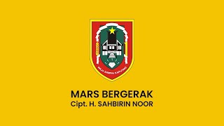 MARS BERGERAK - Ciptaan H. Sahbirin Noor