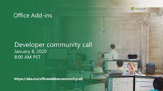 Office Add-ins developer community call-January 2020