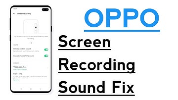 OPPO Phone Screen Recording Sounds Problem Solve