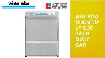 Máy rửa LY CỐC TÁCH cho quán Cà phê U50 winterhalter