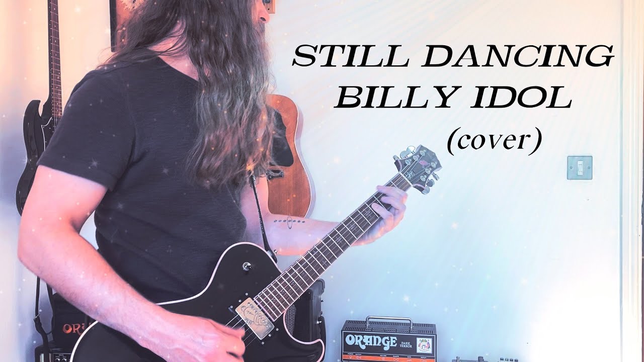 Still Dancing Billy Idol (cover)