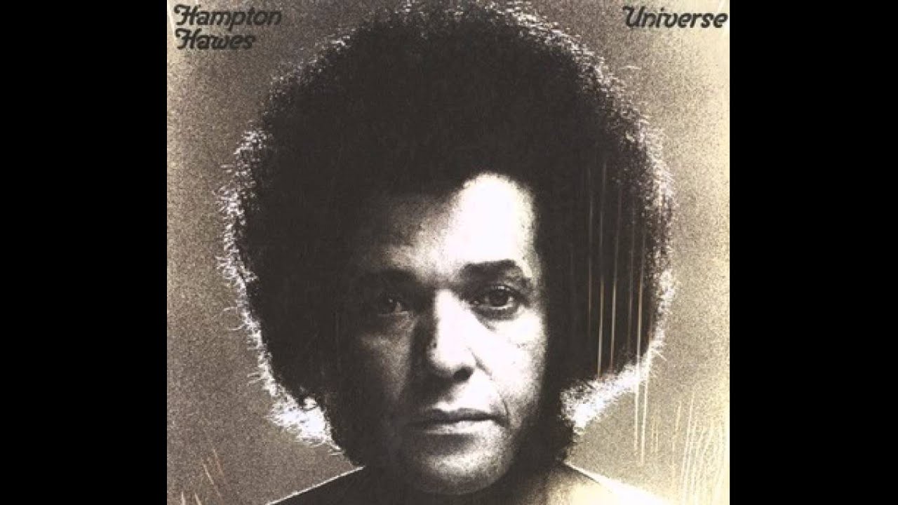 Hampton Hawes - Universe Hampton Hawes - Universe
