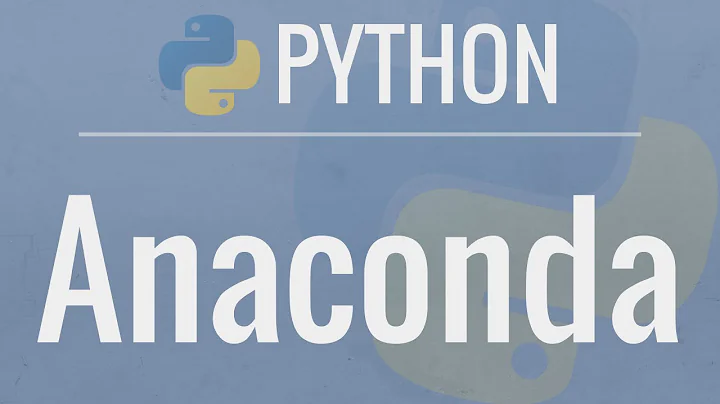 Python Tutorial: Anaconda - Installation and Using Conda