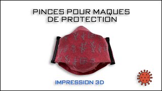 Pinces pour masque de protection imprimées en 3D