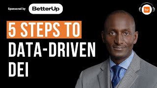 5 Steps to Data-Driven DEI | Randal Pinkett | HR Leaders