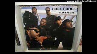 FULL FORCE  don t waste my time 5,18 album SMOOVE 1989