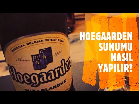 HOEGAARDEN SUNUMU NASIL YAPILIR ?