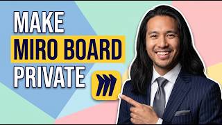 How To Make Miro Board Private (Easy Guide)
