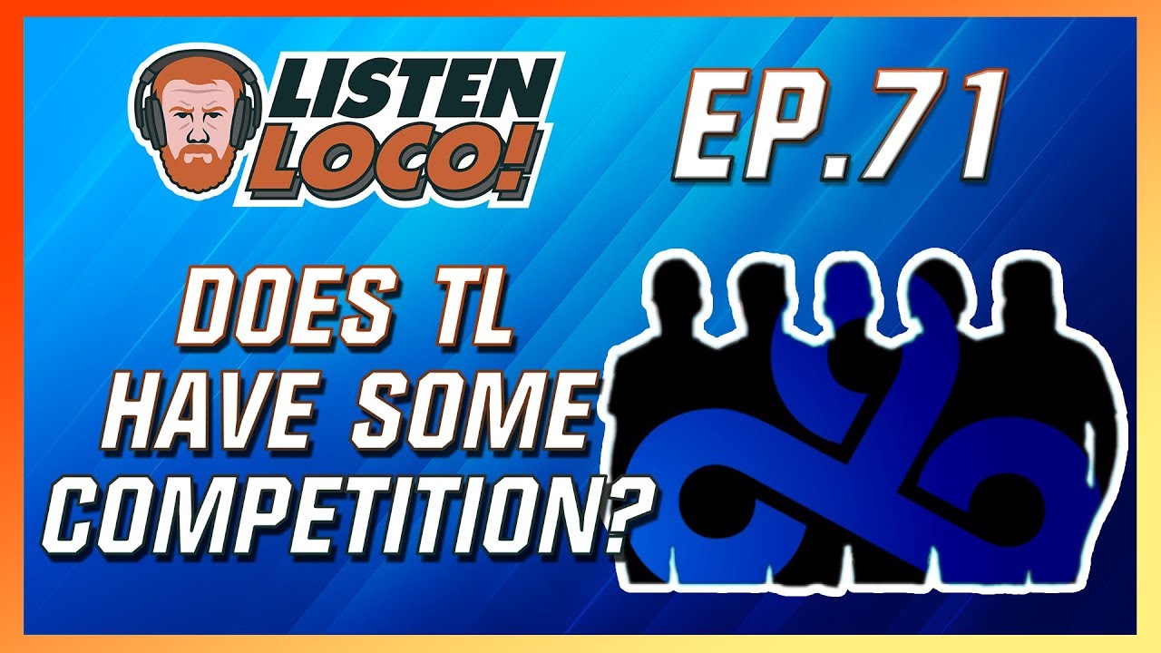 Listen Loco Ep. 71 – Broadcasters, Golden Guardian’s New Bot Lane, and C9 Nisqy