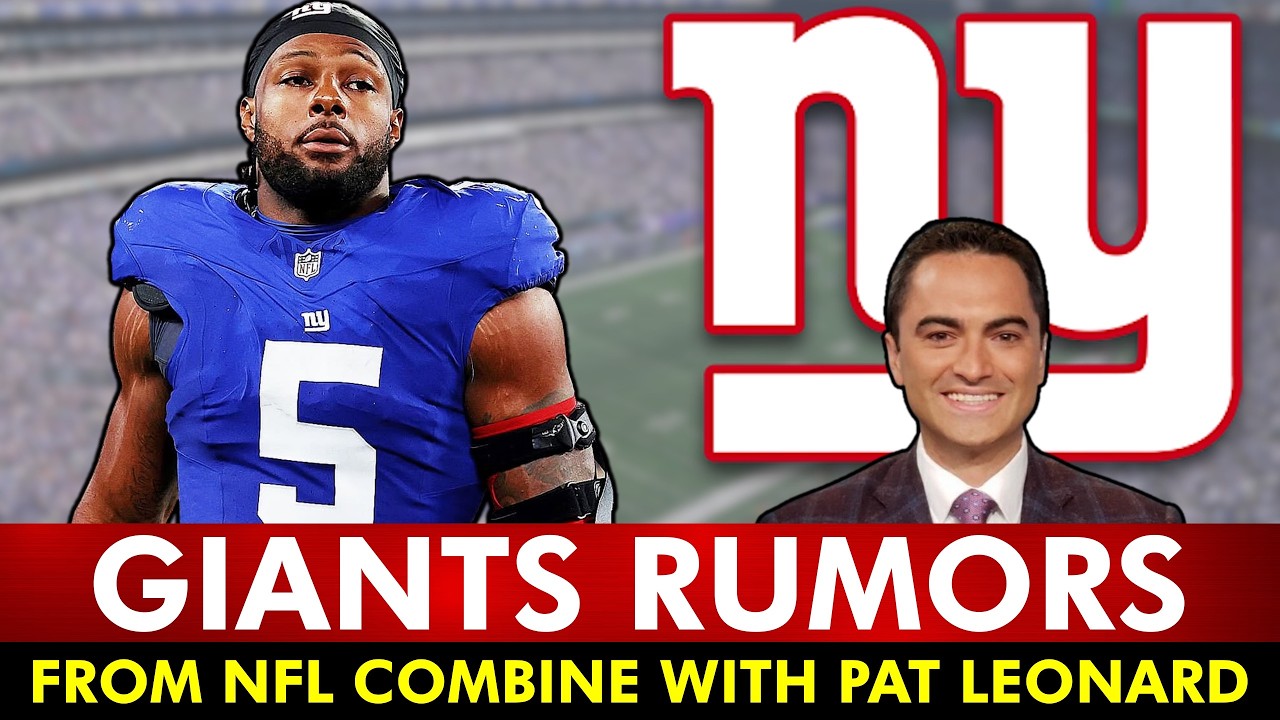 🚨Giants Insider Pat Leonard TELLS ALL On Giants Rumors, News From NFL Combine