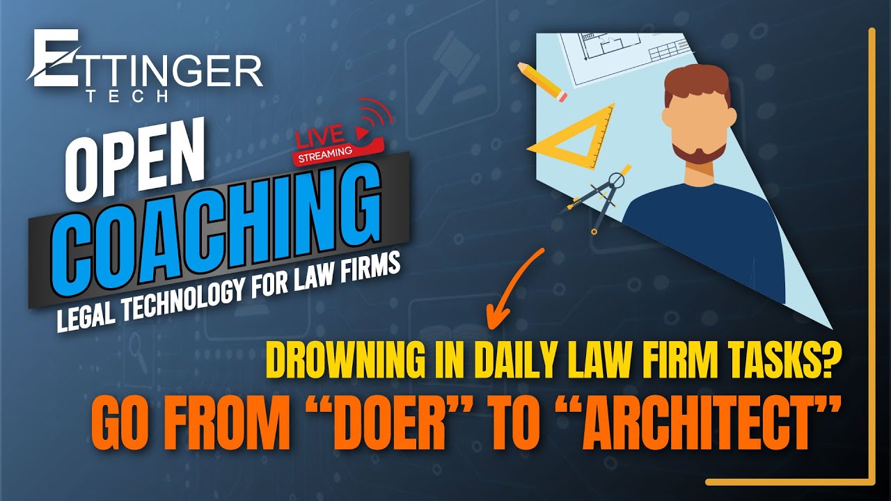 The ONE SHIFT That Changes EVERYTHING in Your Law Firm: From Doer to ARCHITECT