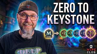 Your Complete Mythic Plus Roadmap — M-Zero to Keystones