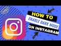 How to enable dark mode on Instagram |Dark mode on instagram