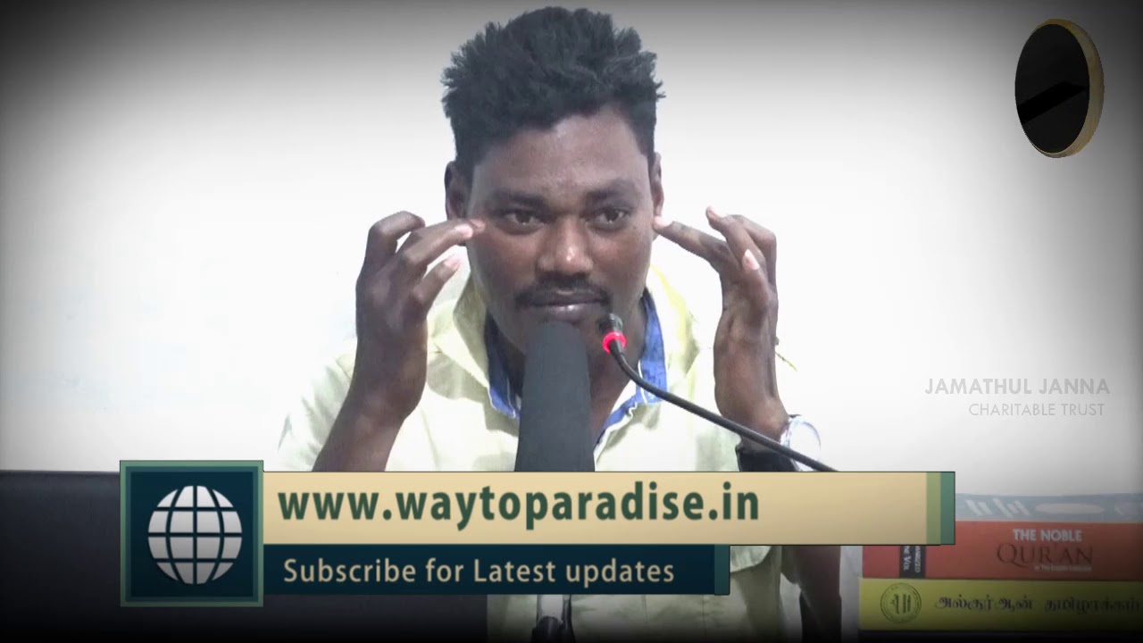 யாரை நேசிக்க வேண்டும்?ᴴᴰ┇Ibrahim @ Ealumalai┇Way to Paradise Class