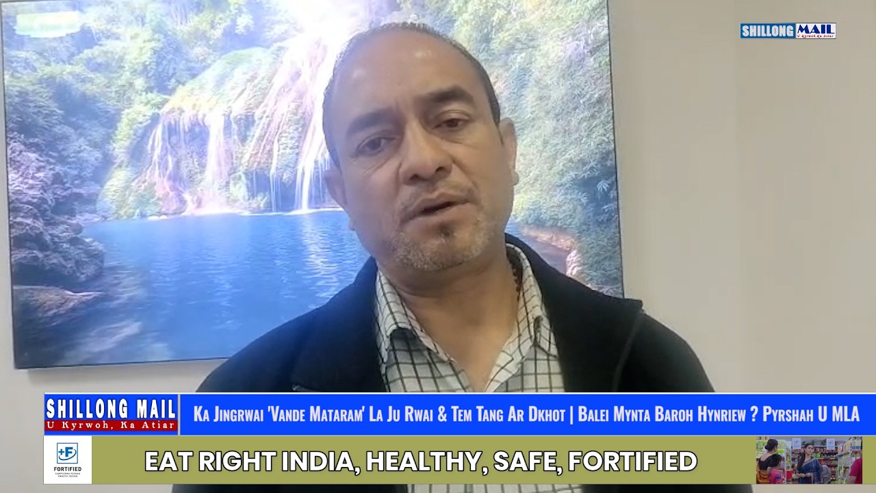 Ka Jingrwai 'Vande Mataram' La Ju Rwai & Tem Tang Ar Dkhot | Balei Mynta Baroh Hynriew ? Adelbert