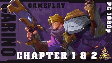 Torchlight Infinite Chapter 1 & 2 | PC Gameplay 1080p | No Commentary