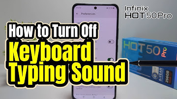 How To Turn Off Keyboard Typing Sound in Infinix Hot 50 Pro