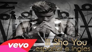 Justin Bieber - I'll Show You Letra Español E Ingles Audio Oficial