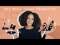 5 PRODUCTS You Need to Add to Your Winter Natural Hair Care Regimen!!!