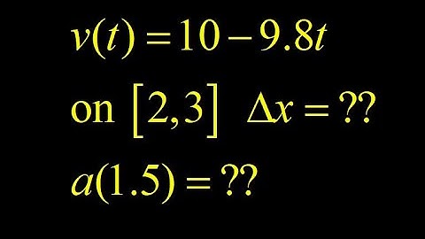 Integrate a velocity function to get displacement, differentiate velocity to get acceleration.