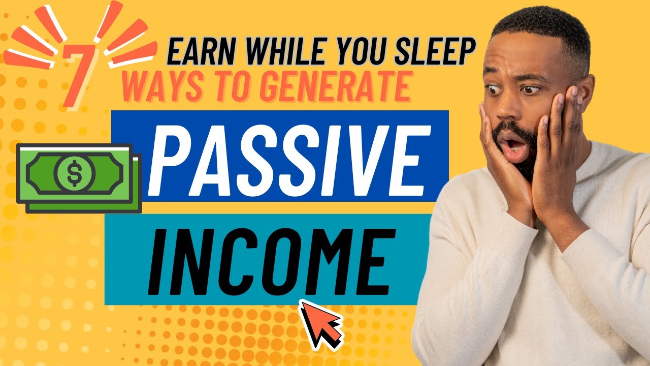 Earn While You Sleep  7 Passive Income Plays