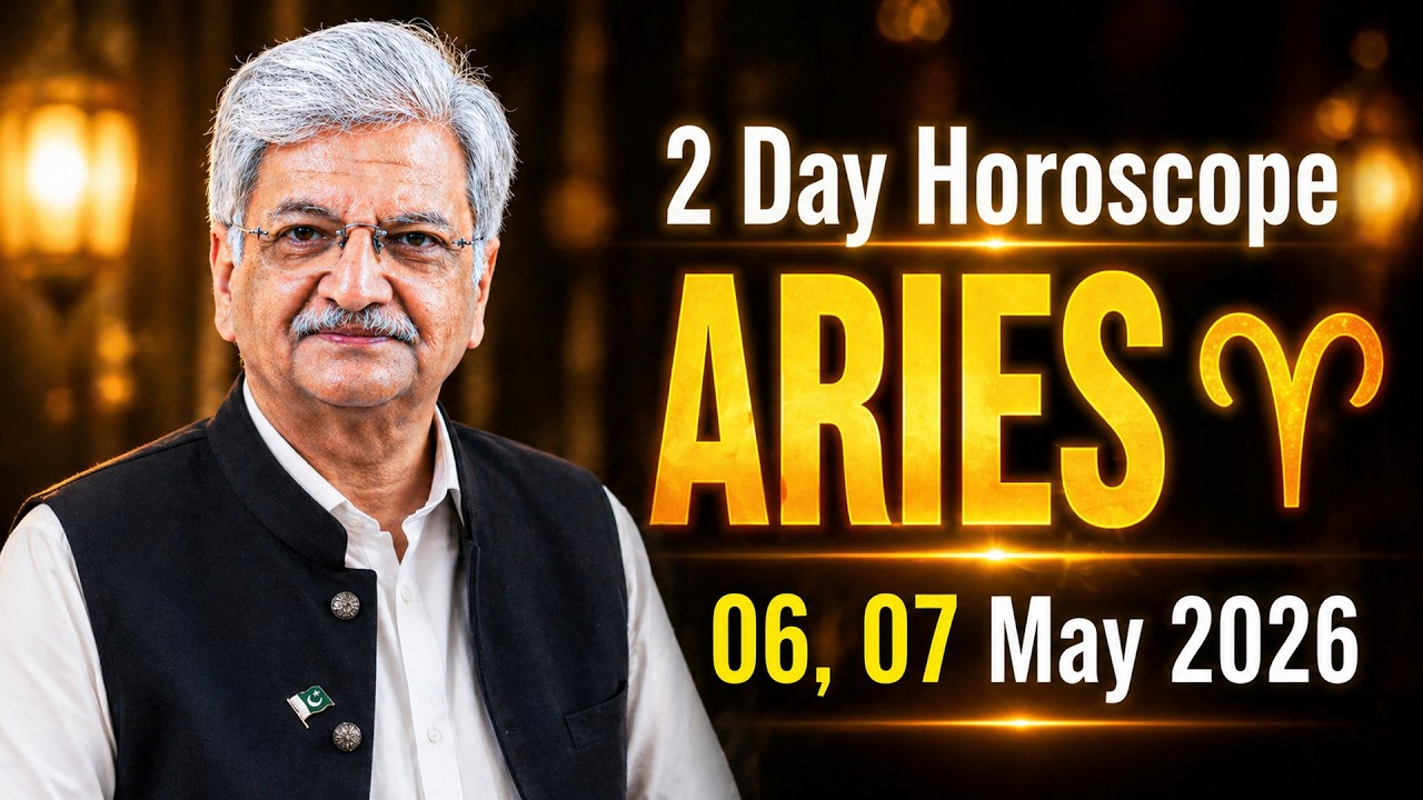 Ajmal Rahi Aries Weekly Horoscope | 06, 07 May2026 | Syed M Ajmal Rahim - YouTube