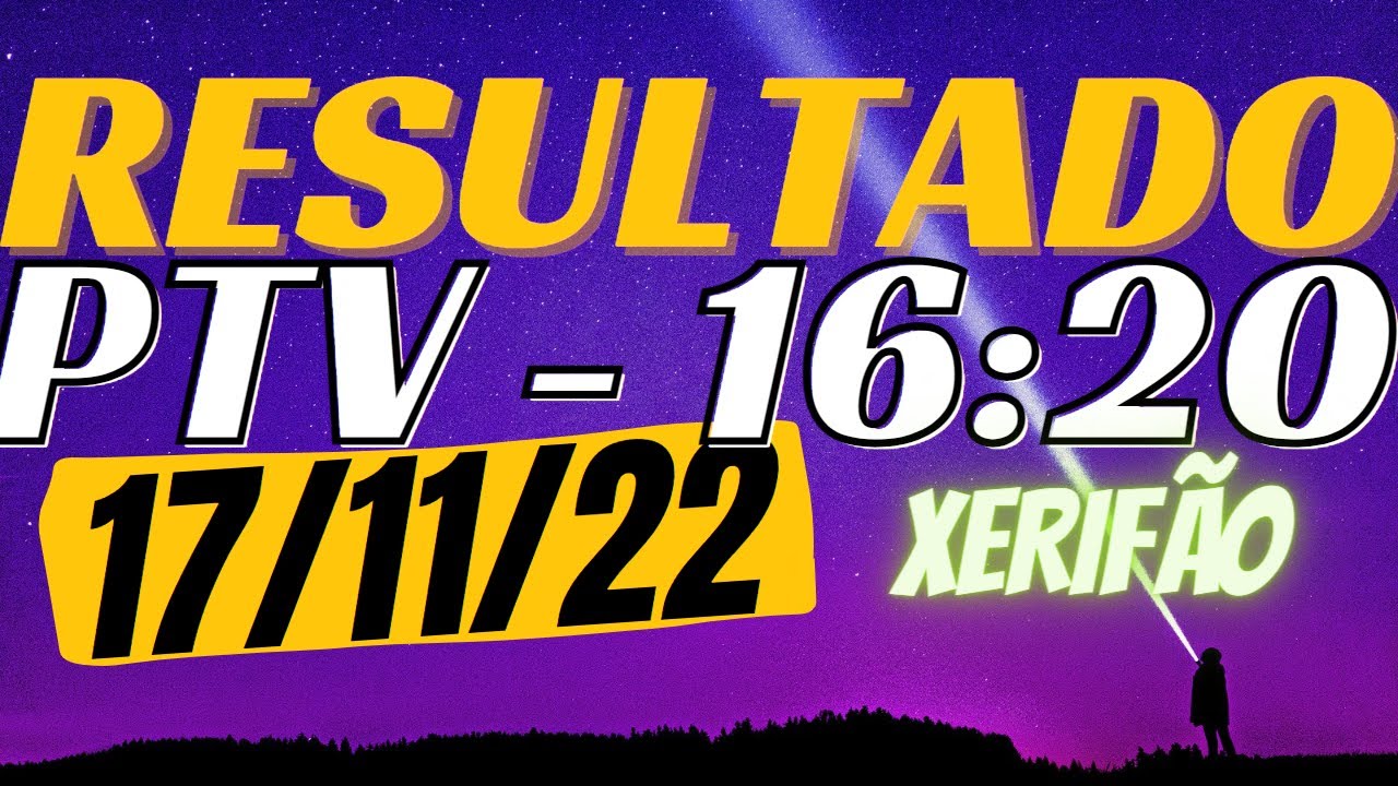 Resultado do jogo do bicho ao vivo – PTV – Look – 16:20 17-11-22