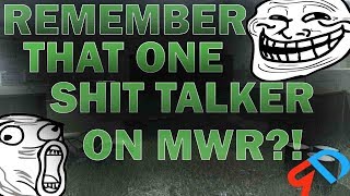TRASH TALKER ON MWR