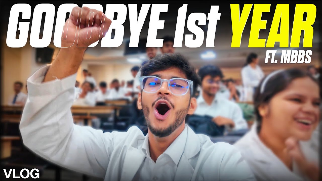 Last Week of 1st year MBBS | vlog