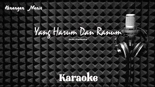 Dian Piesesha - Yang Harum Dan Ranum - Karaoke tanpa vocal