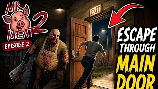 MR MEAT 2 EP 2 🔥 | UNLIMITED HINTS &amp; AMMO Gameplay 😱 (Easy Escape)