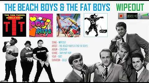 FAT BOYS ft THE BEACH BOYS - WIPEOUT (1987)