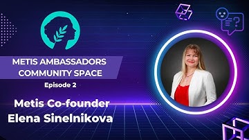 Metis Open Space - Metis Community Space EP.2