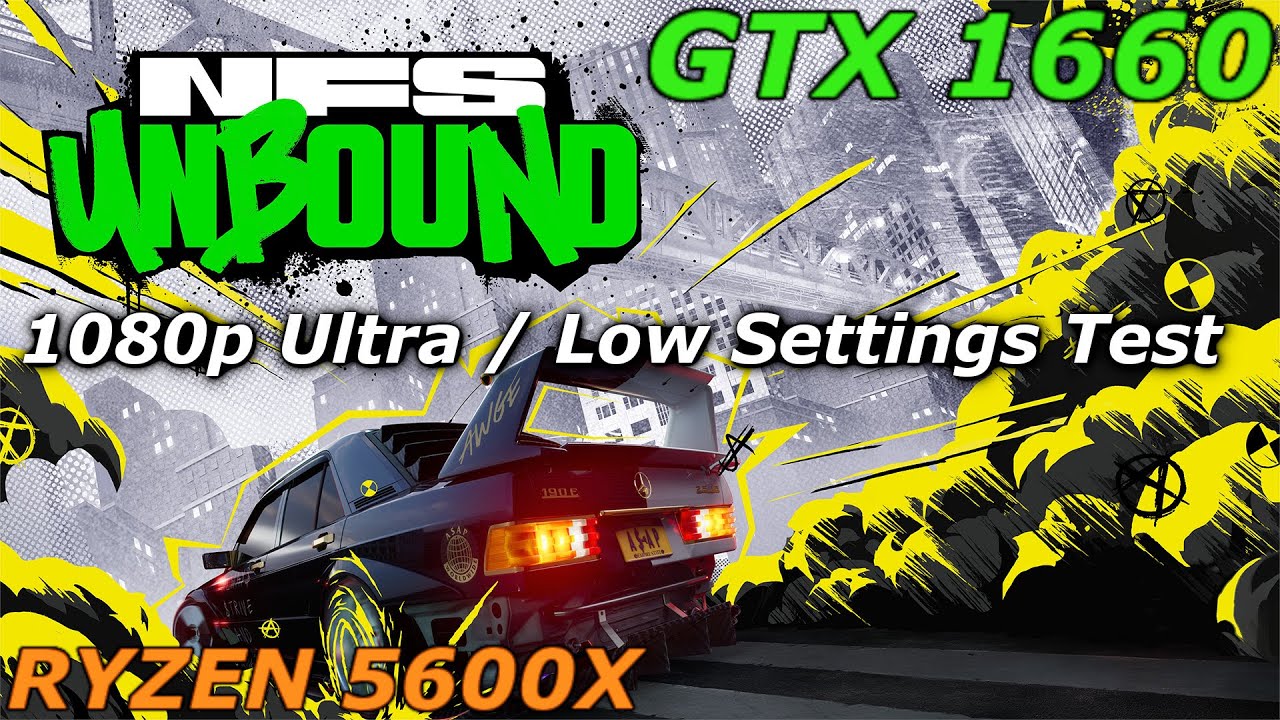 Need for Speed Unbound | FPS test | 1080p Ultra vs Low | GTX 1660 ...