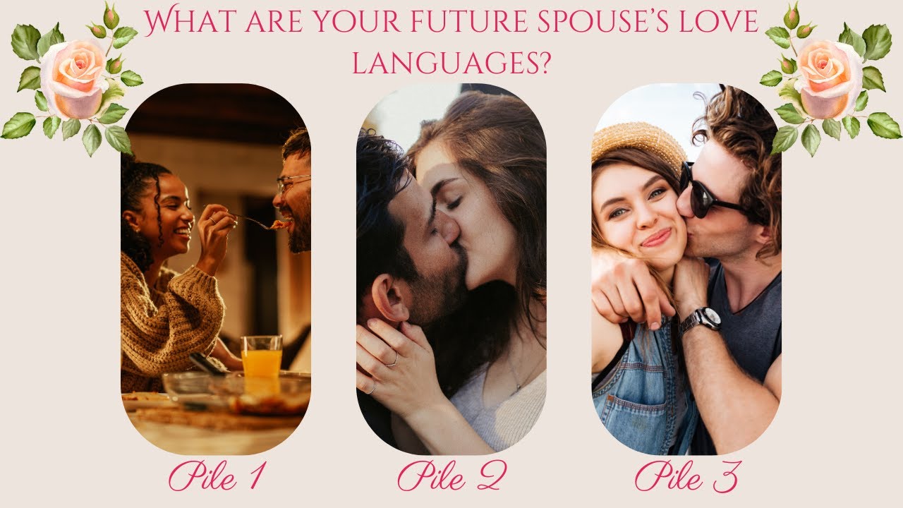 What are your future spouse's love languages? - 💝💖💗 - Pick a card