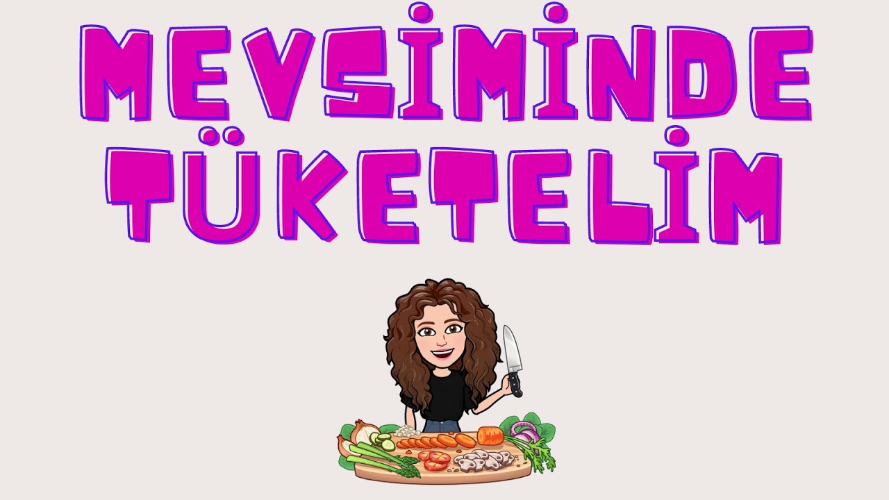 Mevsiminde Tüketelim