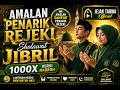 AMALAN PENARIK REJEKI ✨ Sholawat Jibril 1000x Versi Hadroh Paling Menyentuh 2026