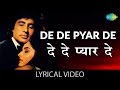 De De Pyaar De with lyrics | दे दे प्यार दे गाने के बोल | Sharaabi | Amitabh Bachan/Jaya Prada