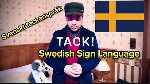 Swedish Sign Language Part 1 [Svenskt teckenspråk - del 1]