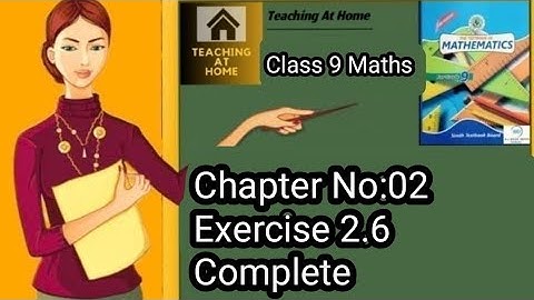 Chapter No 02 Exercise 2.6 Complete Class9/Sindh Board/teaching at home/Miss Kishwar.