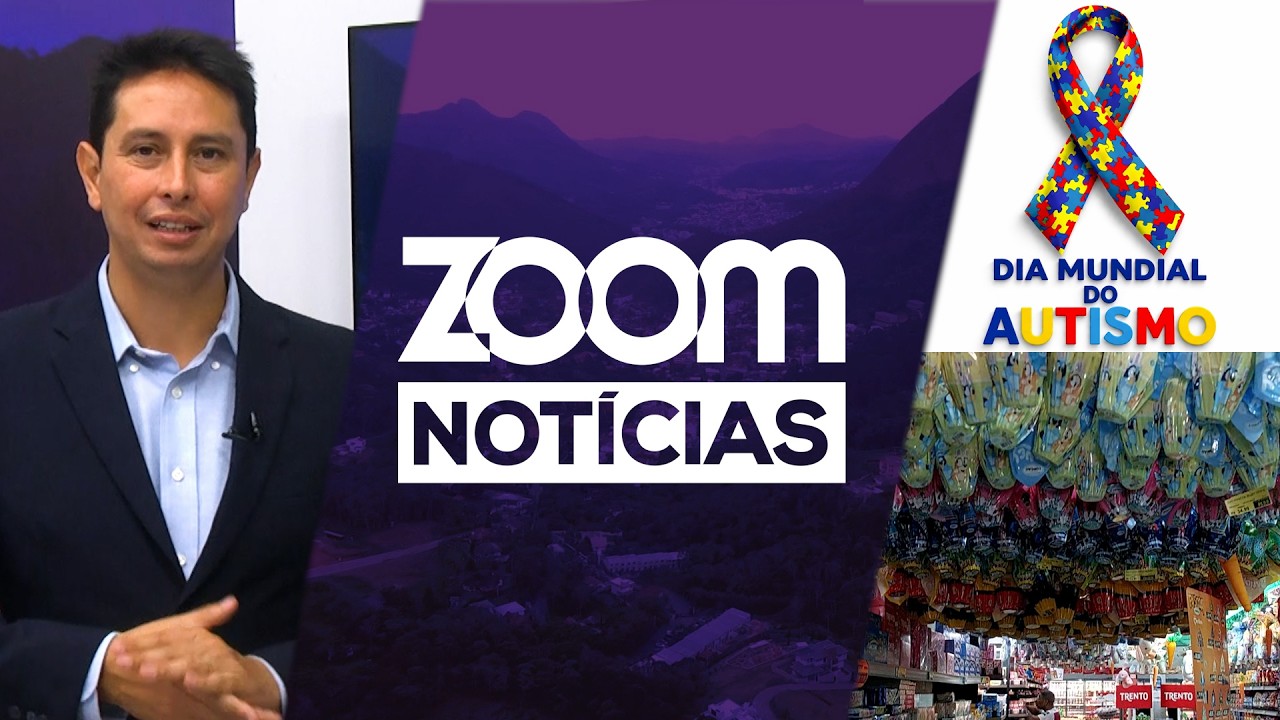 Zoom Notícias | Dia Mundial do Autismo, Economia de Preços Na Páscoa