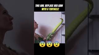 This Woman Replace Her Arm With A Tentacle  shorts fyp